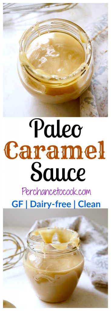 Paleo Caramel Sauce | Perchance to Cook, www.perchancetocook.com