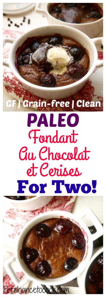 Paleo Fondant au Chocolat et Cerises--For Two! (GF) | Perchance to Cook, www.perchancetocook.com