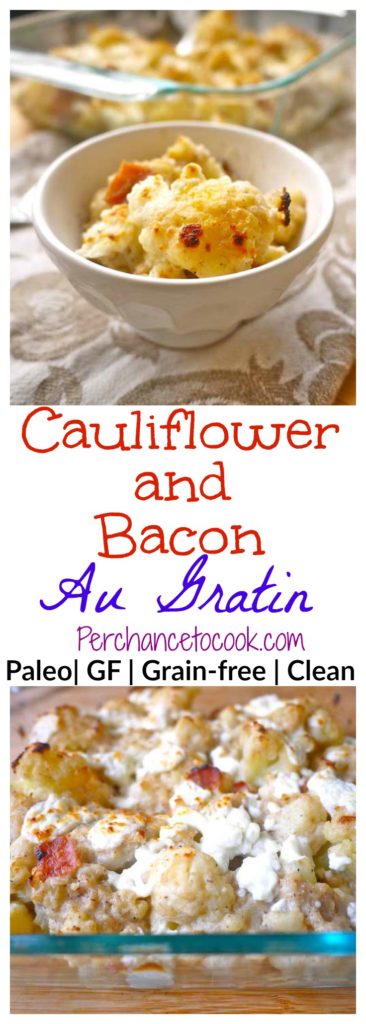 Cauliflower and Bacon Au Gratin (paleo, GF)| Perchance to Cook, www.perchancetocook.com