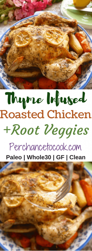 Thyme Infused Roasted Chicken +Root Veggies (Paleo, GF) | Perchance to Cook, www.perchancetocook.com