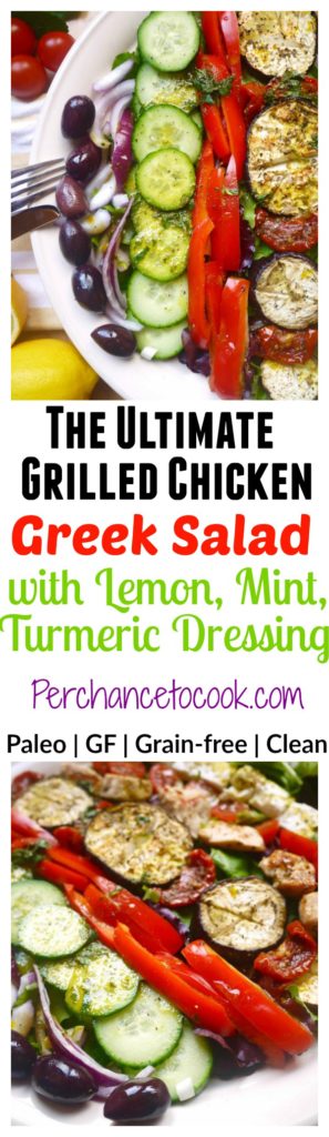 The Ultimate Grilled Chicken Greek Salad with Lemon, Mint, Turmeric Dressing (paleo, GF)--- Perchance to Cook, www.perchancetocook.com