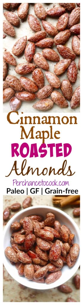 Cinnamon & Maple Roasted Almonds (paleo, GF)- my almond snack soulmate! | Perchance to Cook, www.perchancetocook.com