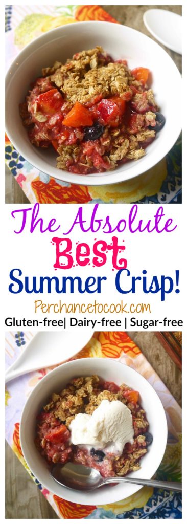 The Absolute Best Summer Crisp! (refined-sugar free, gluten-free, flour-free, dairy-free) (Paleo option provided) | Perchance to Cook, www.perchancetocook.com
