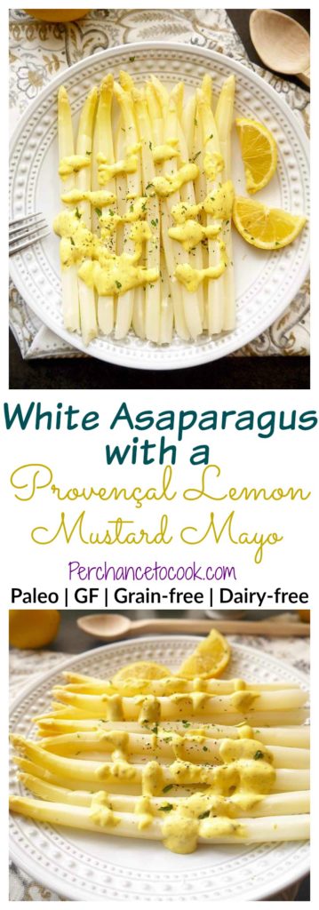White Asparagus with a Provençal Lemon Mustard Mayo (Paleo, GF) | Perchancetocook, www.perchancetocook.com 