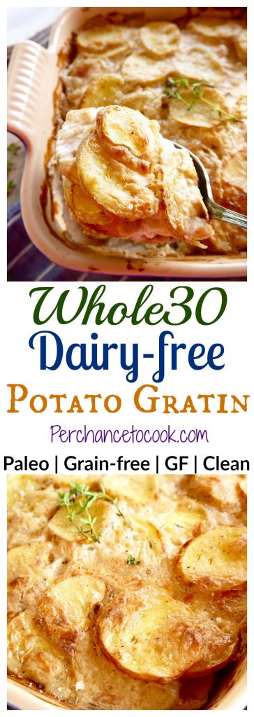 Whole30 Dairy-free Potato Gratin { Paleo, GF } | Perchance to Cook, www.perchancetocook.com