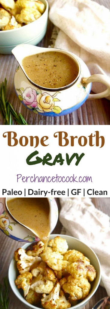 Bone Broth Gravy (Paleo, GF) | Perchance to Cook, www.perchancetocook.com