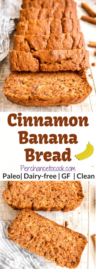 Cinnamon Banana Bread (Paleo, Gluten-free) | Perchance to Cook, www.perchancetocook.com