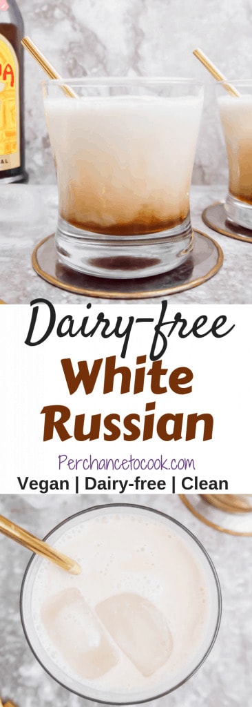 Dairy-free White Russian | Perchance to Cook, www.perchancetocook.com
